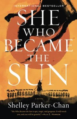 She Who Became The Sun (The Radiant Emperor Duology, 1)