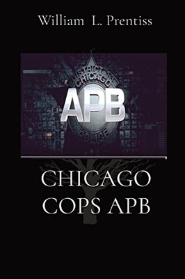 Chicago Cops Apb
