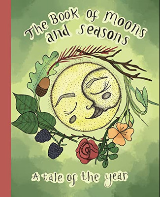 The Book Of Moons & Seasons