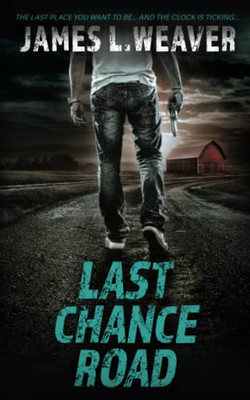 Last Chance Road: A Jake Caldwell Thriller (Jake Caldwell Series)