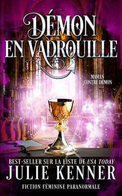 Démon En Vadrouille (Maman Contre Démon) (French Edition)