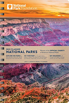 2023 National Park Foundation Planner: 12-Month Weekly Engagement Nature Calendar With Stickers (Thru December 2023)