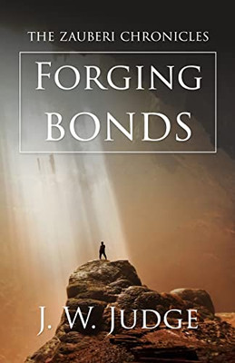 Forging Bonds (The Zauberi Chronicles)