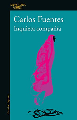 Inquieta Compañía / Disturbing Company (Spanish Edition)