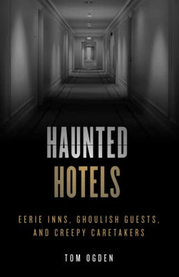 Haunted Hotels