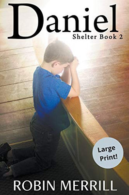 Daniel (Shelter (Large Print))
