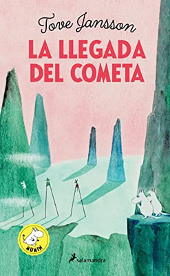 La Llegada Del Cometa / Comet In Moominland (Mumin) (Spanish Edition)