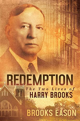 Redemption: The Two Lives Of Harry Brooks