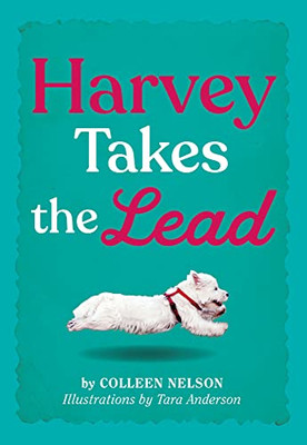 Harvey Takes The Lead (The Harvey Stories, 3)