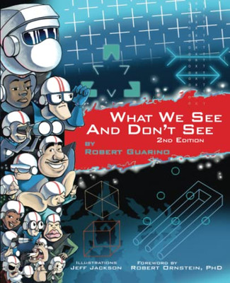 What We See And Don'T See: Second Edition (All About Me)