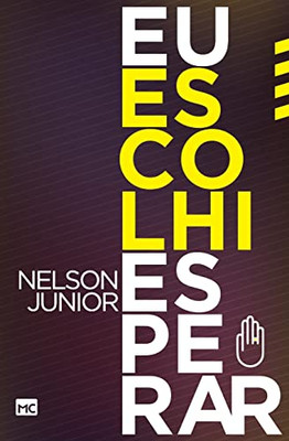 Eu Escolhi Esperar (Portuguese Edition)