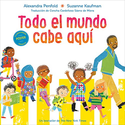 Todo El Mundo Cabe Aquí (Spanish Edition)