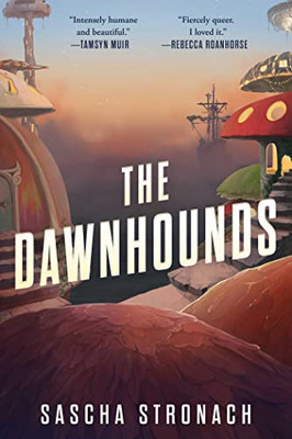 The Dawnhounds (1) (The Endsong)