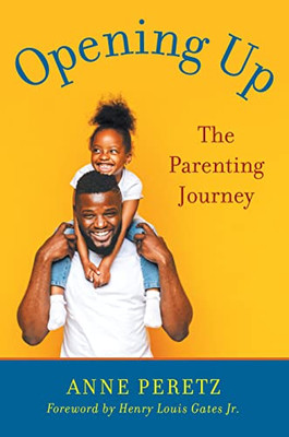 Opening Up: The Parenting Journey