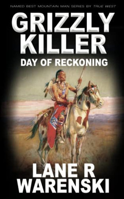 Grizzly Killer: Day Of Reckoning