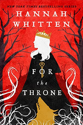 For The Throne (Volume 2) (The Wilderwood, 2)
