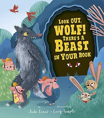 Look Out, Wolf! There's A Beast In Your Book