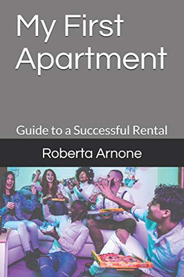 My First Apartment: Guide to a Successful Rental