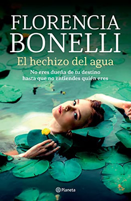 El Hechizo Del Agua (Spanish Edition)