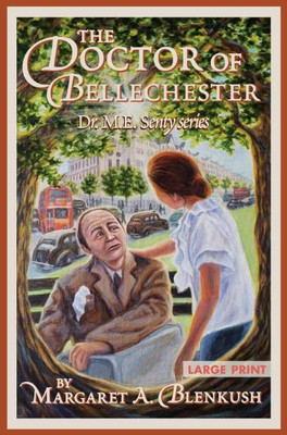 The Doctor Of Bellechester - Large Print