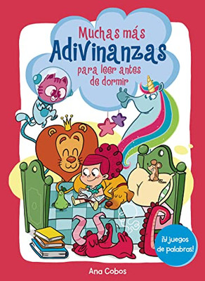 Muchas Más Adivinanzas Para Leer Antes De Dormir (¡Y Juegos De Palabras!) / Many More Riddles For Bedtime (And Word Games! (Spanish Edition)