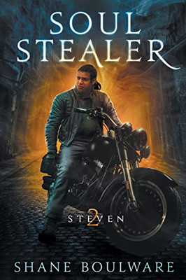 Soulstealer: Steven (Book 2)