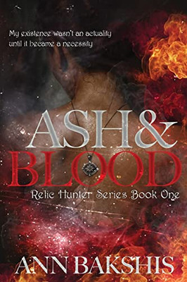 Ash And Blood (Relic Hunter)