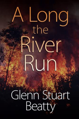A Long The River Run