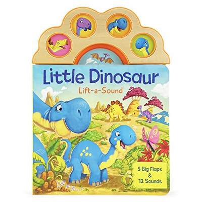Little Dinosaur Lift-A-Sound Children's Lift-A-Flap Board Book For Babies And Toddlers, Ages 1-5