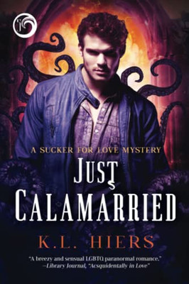 Just Calamarried: 9 (Sucker For Love Mysteries)