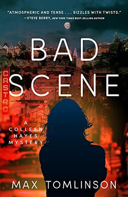 Bad Scene (A Colleen Hayes Mystery)