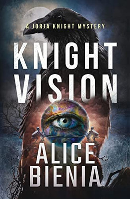 Knight Vision: A Jorja Knight Mystery