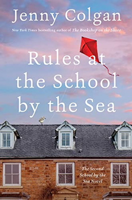 Rules At The School By The Sea: The Second School By The Sea Novel (Little School By The Sea, 2)