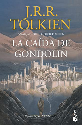 La Caída De Gondolín (Spanish Edition)