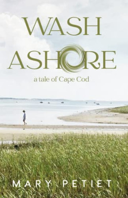 Wash Ashore: A Tale Of Cape Cod