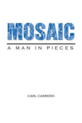 Mosaic: A Man In Pieces