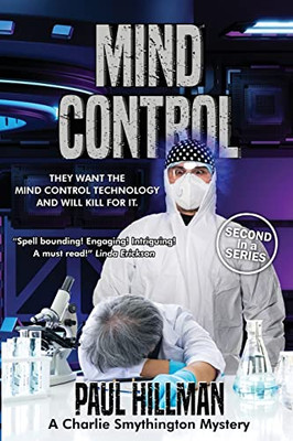 Mind Control: The Power To Change Everything (Charlie Smythington Mystery)