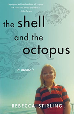 The Shell And The Octopus: A Memoir
