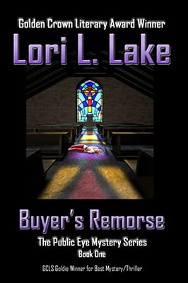 Buyer's Remorse: Book One In The Public Eye Mystery Series