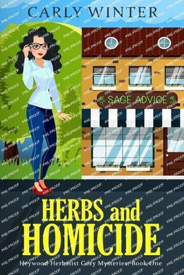 Herbs And Homicide: A Small Town Cozy Mystery (Heywood Herbalist Cozy Mysteries)