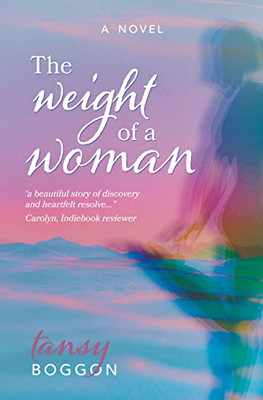 The Weight Of A Woman