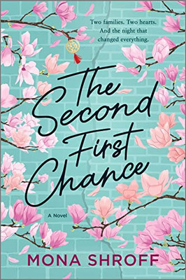 The Second First Chance: A Novel