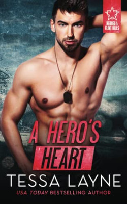 A Hero's Heart (Heroes Of The Flint Hills)