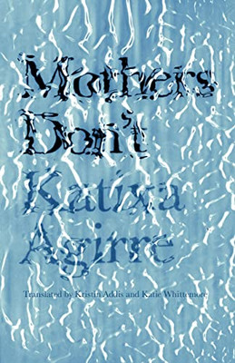 Mothers Don'T (Spanish Literature Series)