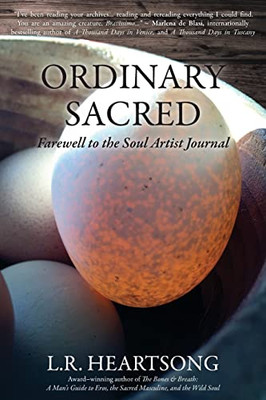 Ordinary Sacred: Farewell To The Soul Artist Journal