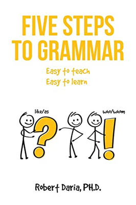 Five Steps To Grammar: A Manual For Homeschooling