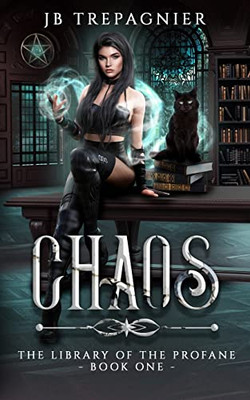 Chaos: A {Aranormal Reverse Harem Romance (The Library Of The Profane)