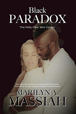 Black Paradox: The Folly Over Skin Colour