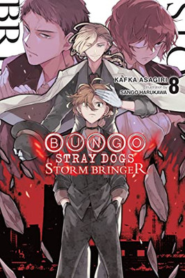 Bungo Stray Dogs, Vol. 8 (Light Novel): Storm Bringer (Bungo Stray Dogs (Light Novel), 8)