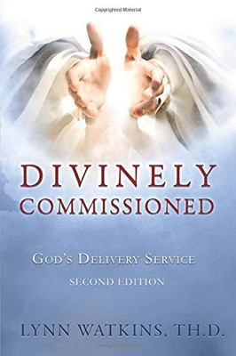 Divinely Commissioned: God's Delivery Service